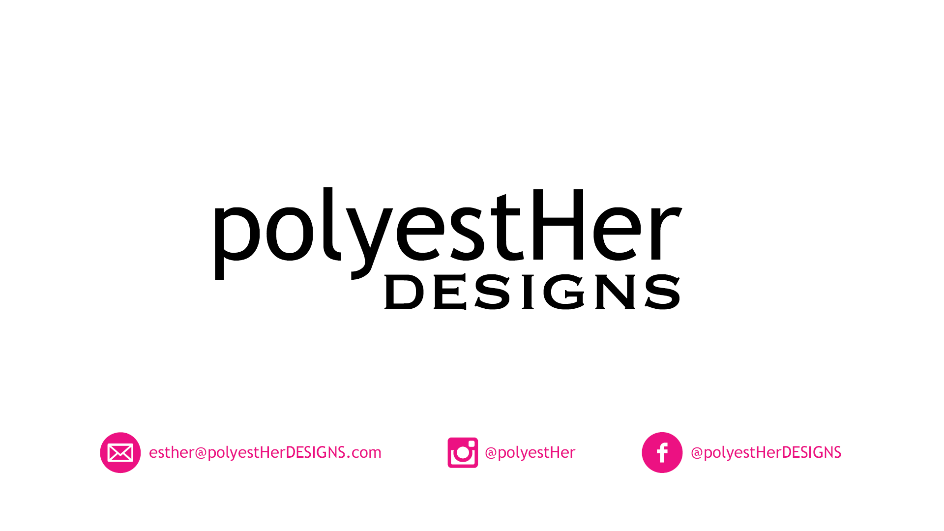 polyestHer DESIGNS